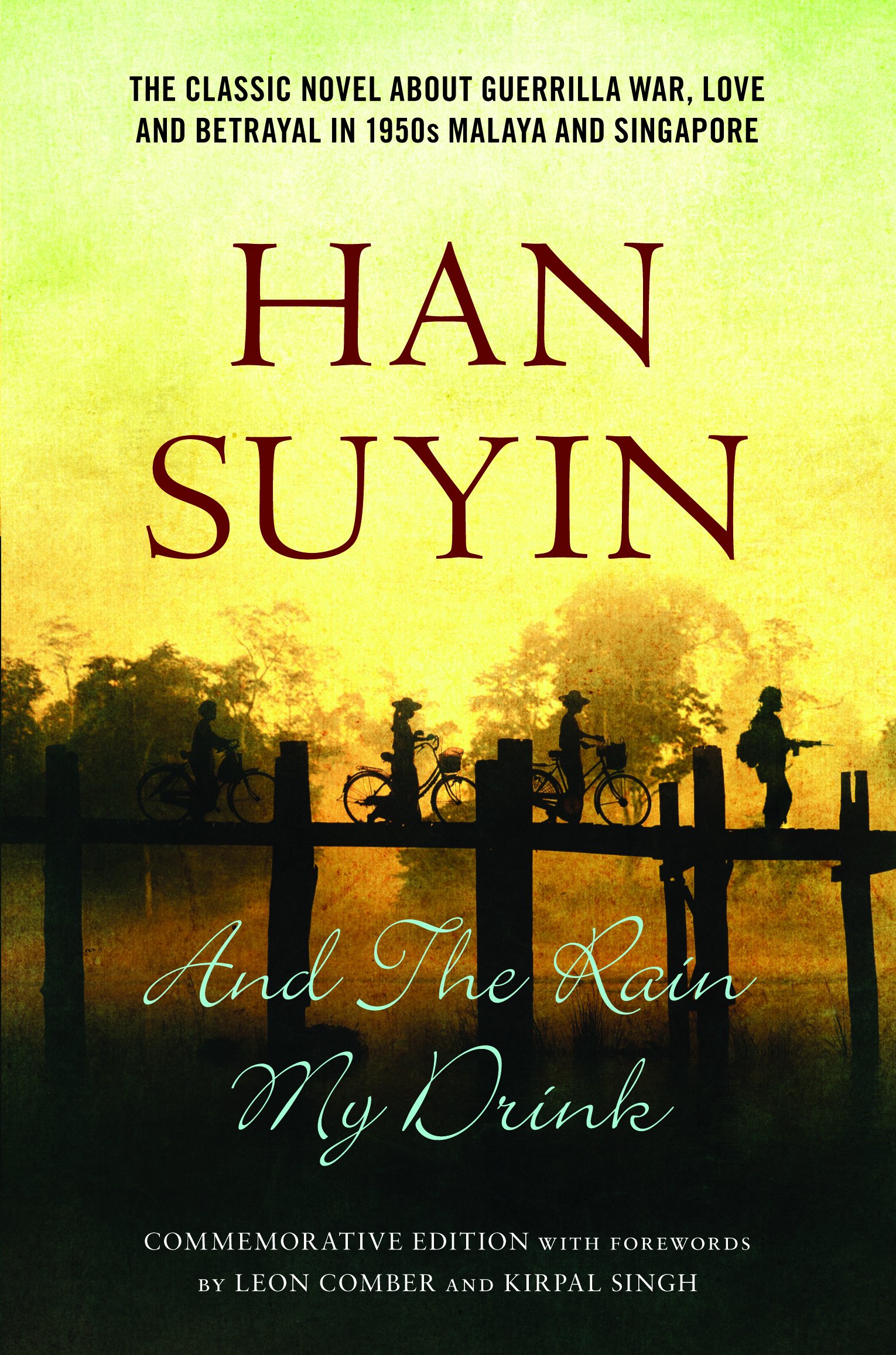 Cover image from Han Suyin's book And the Rain my Drink.